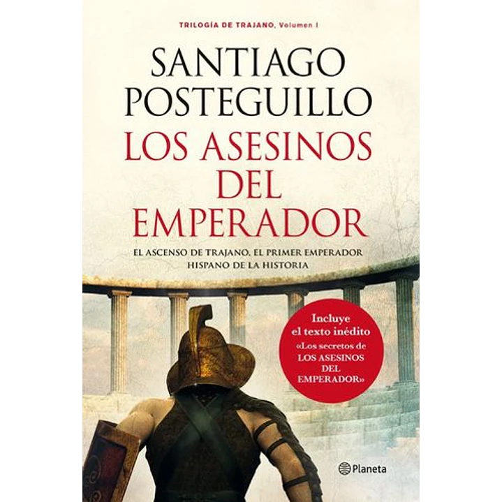 Los Asesinos Del Emperador - Posteguillo, Santiago 1