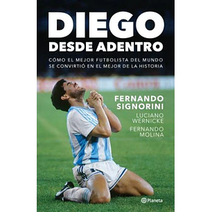Diego Desde Adentro - Signorini, Fernando
