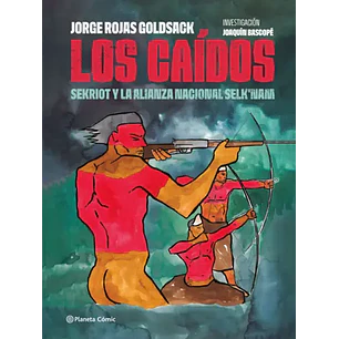 Los Caidos - Rojas Goldsack, Jorge