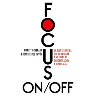 Focus On Off - Tigchelaar, Mark; De Bos, Oscar