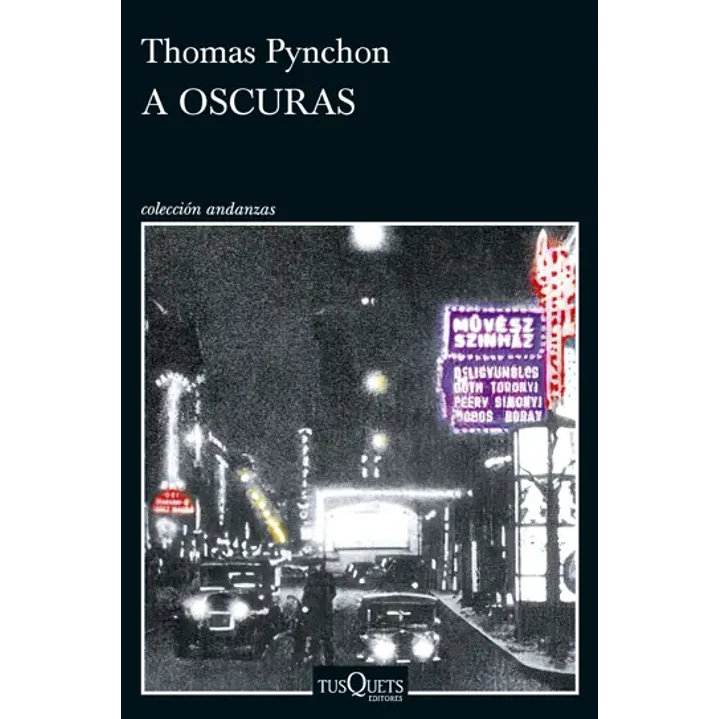 A Oscuras - Pynchon, Thomas 1