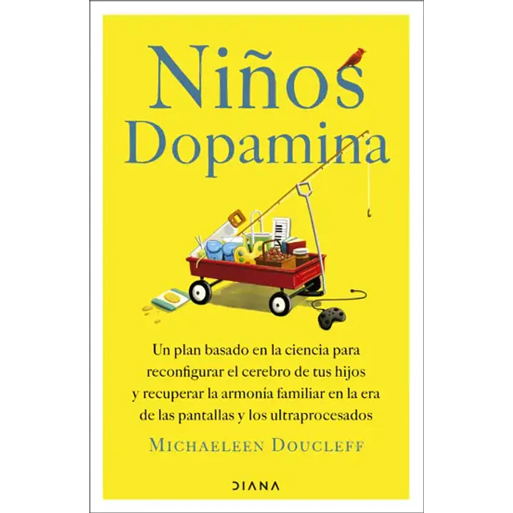 Niños Dopamina - Doucleff, Michaeleen 1