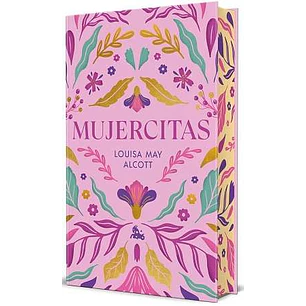 Mujercitas (Cantos Pintados) - Alcott, Louisa May