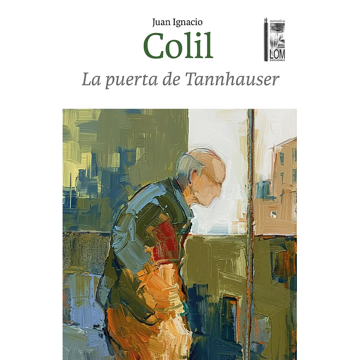 La Puerta De Tannhauser - Colil, Juan Ignacio 1