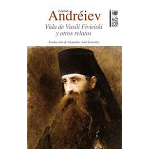 Vida De Vasili Fivieiski Y Otros Relatos - Andreiev, Leonid