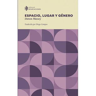 Espacio Lugar Y Genero - Massey, Doreen