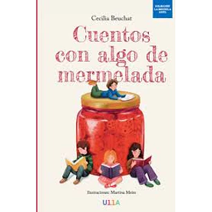Cuentos Con Algo De Mermelada - Beuchat, Cecilia