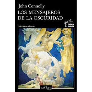 Los Mensajeros De La Oscuridad (Serie Charlie Parker 22) - Connolly, John