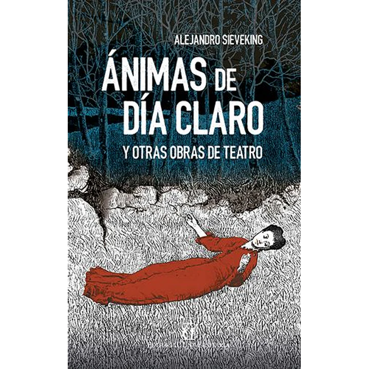 Animas De Dia Claro - Sieveking, Alejandro 1
