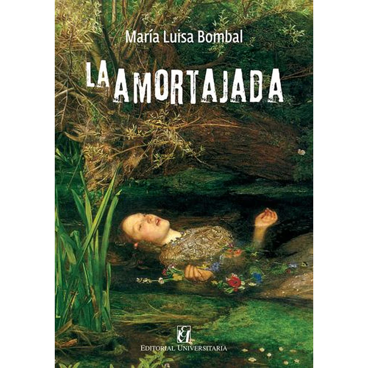 La Amortajada - Bombal, Maria Luisa 1