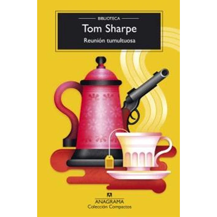 Reunion Tumultuosa - Sharpe, Tom 1