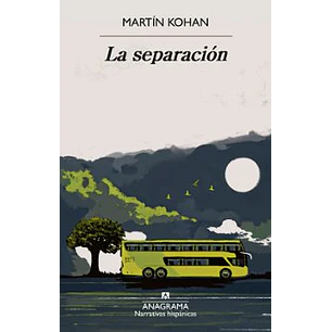 La Separacion - Kohan, Martin