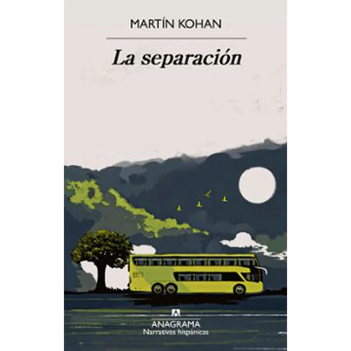 La Separacion - Kohan, Martin 1