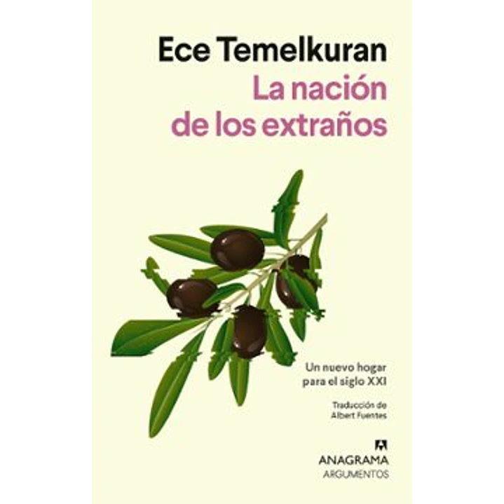 La Nación De Los Extraños - Temelkuran, Ece 1