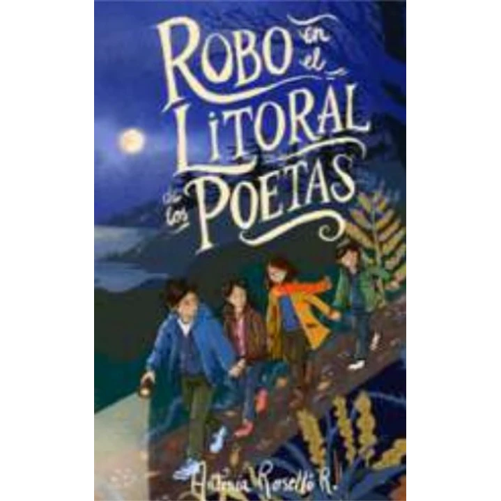 Robo En El Litoral De Los Poetas - Rosello, Antonia 1