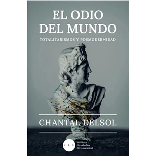 El Odio Del Mundo - Delsol, Chantal