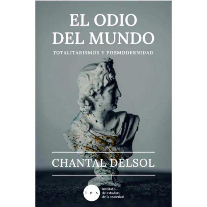El Odio Del Mundo - Delsol, Chantal 1