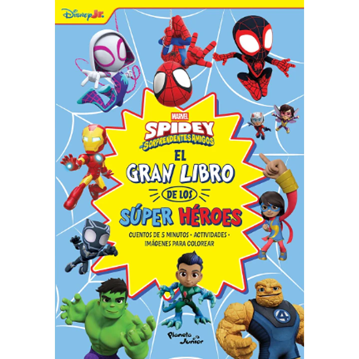 Spidey Y Sus Sorprendentes Amigos El Gran Libro De Los Super Heroes - Sin Autor 1