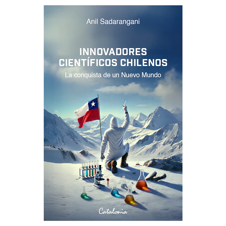 Innovadores Cientificos Chilenos - Sadarangani, Anil 1