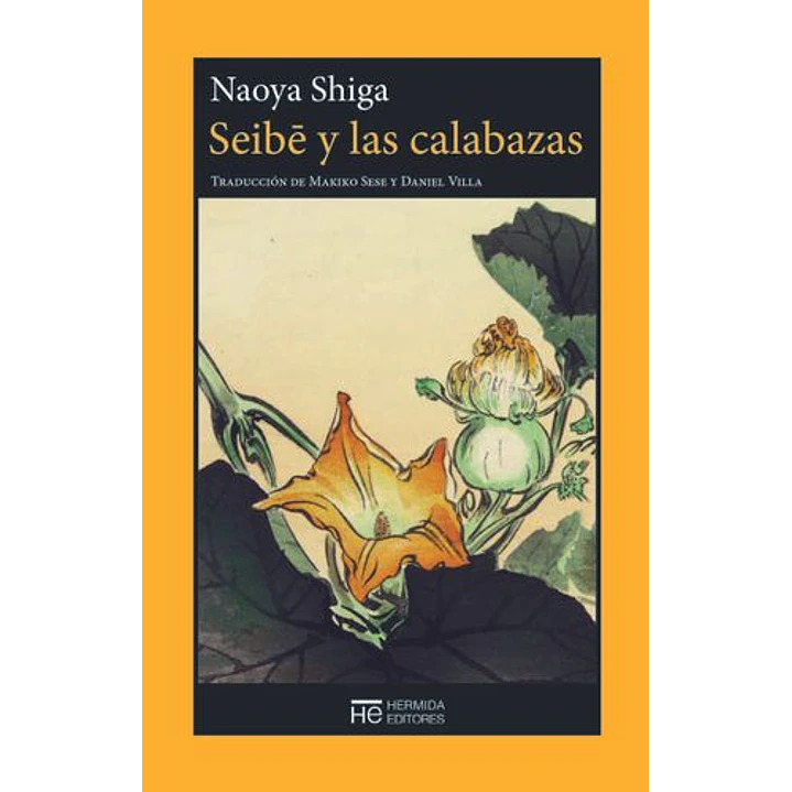 Seibe Y Las Calabazas - Shiga, Naoya 1