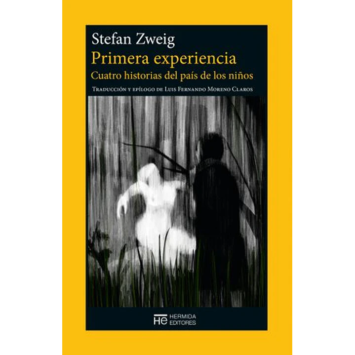 Primera Experiencia - Zweig, Stefan 1