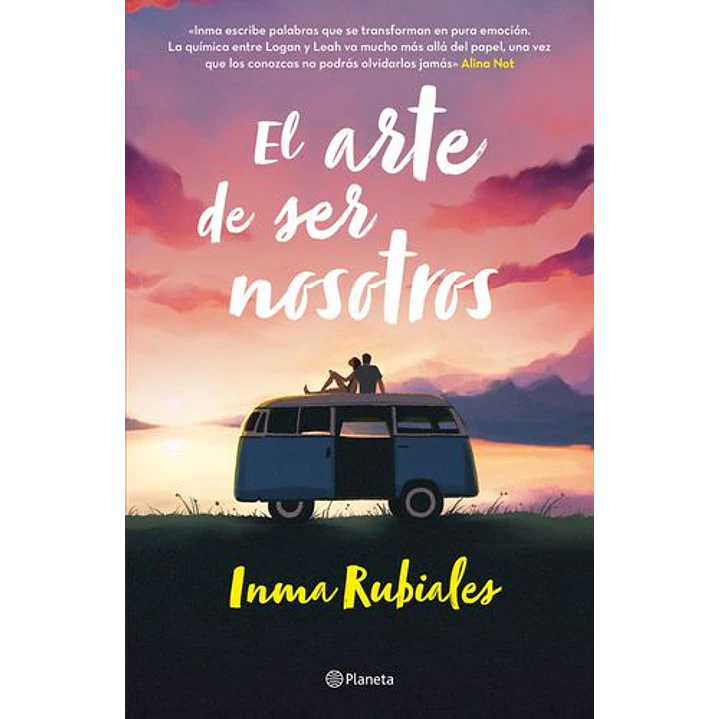 El Arte De Ser Nosotros - Rubiales, Inma 1
