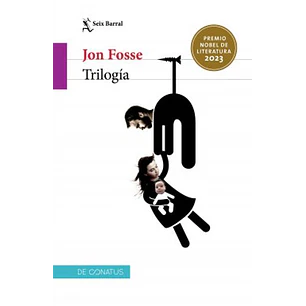 Trilogia Jon Fosse - Fosse, Jon