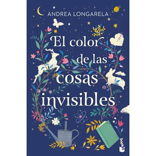 El Color De Las Cosas Invisibles - Longarela, Andrea
