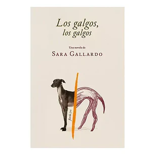 Los Galgos, Los Galgos - Gallardo, Sara