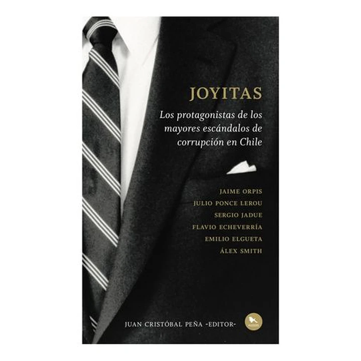 Joyitas Los Protagonistas De Los Mayores Escandalos De Corrupcion En C - Peña, Juan Cristobal 1