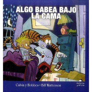 Calvin Y Hobbes Algo Babea Bajo La Cama - Watterson, Bill