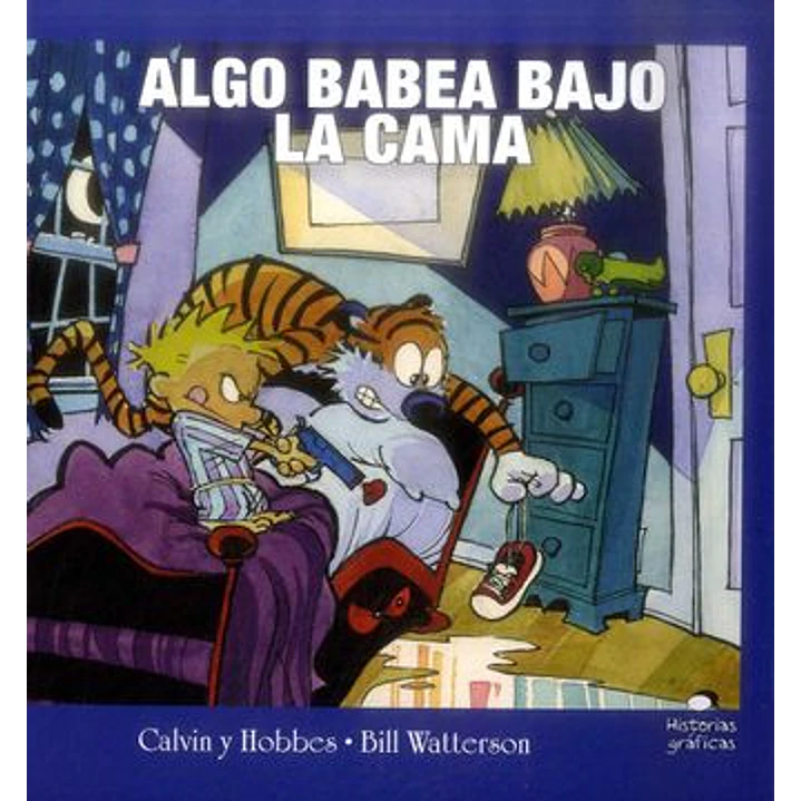 Calvin Y Hobbes Algo Babea Bajo La Cama - Watterson, Bill 1