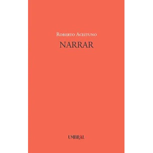 Narrar - Aceituno, Roberto