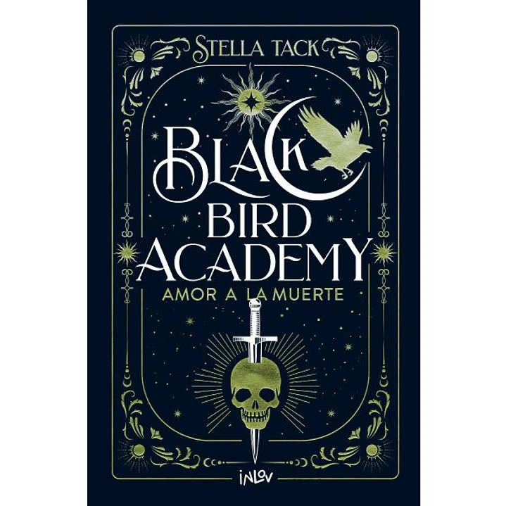 Amor A La Muerte (Black Bird Academy) - Tack, Stella 1