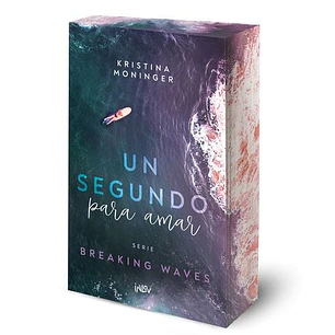 Un Segundo Para Amar - Moninger, Kristina