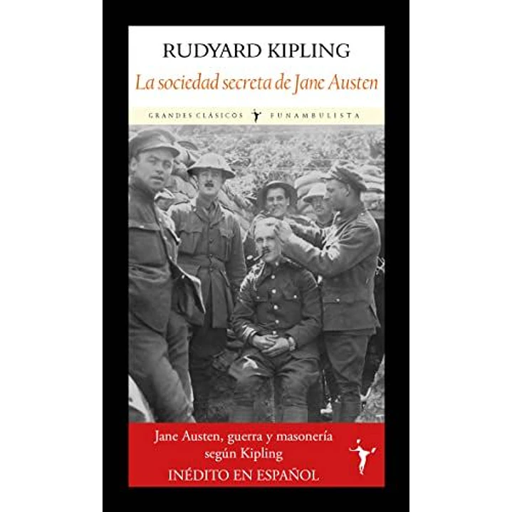 La Sociedad Secreta De Jane Austen - Kipling, Rudyard 1