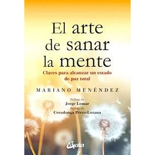 El Arte De Sanar La Mente - Menendez, Mariano