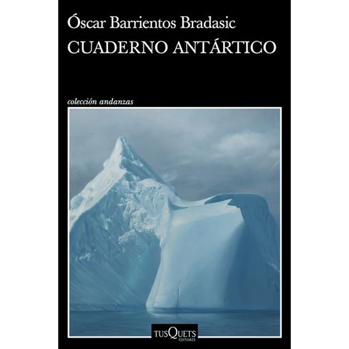 Cuaderno Antartico - Barrientos, Oscar 1