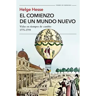 El Comienzo De Un Mundo Nuevo - Hesse, Helge