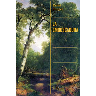 La Emboscadura - Junger, Ernst