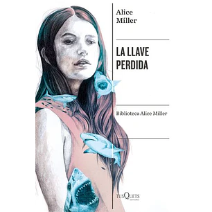 La Llave Perdida - Miller, Alice