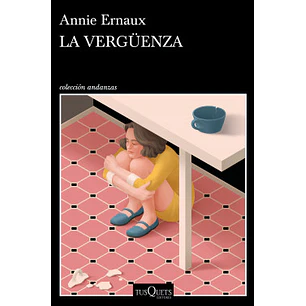 La Verguenza - Ernaux, Annie