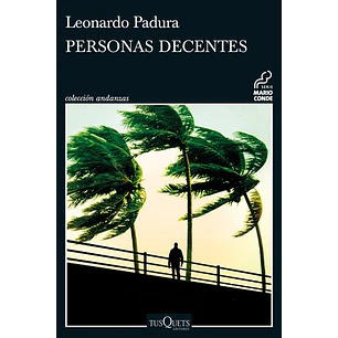 Personas Decentes - Padura, Leonardo