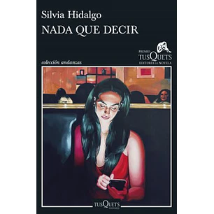 Nada Que Decir - Hidalgo, Silvia
