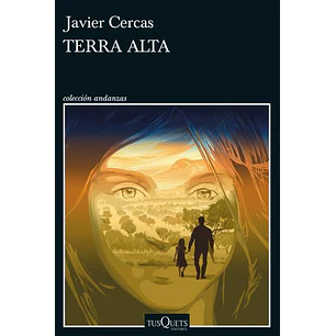 Terra Alta - Cercas, Javier