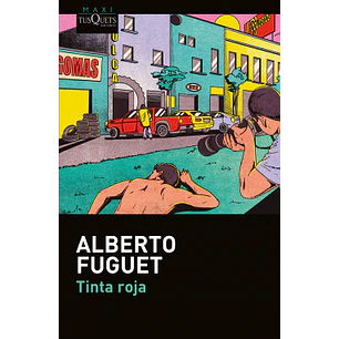 Tinta Roja - Fuguet, Alberto
