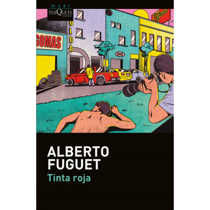 Tinta Roja - Fuguet, Alberto 1