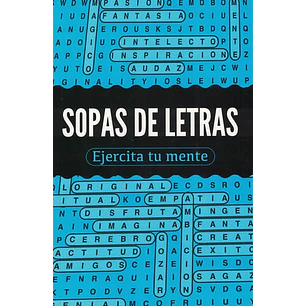 Sopas De Letra Ejercita Tu Mente - Sin Autor