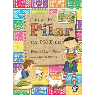 Diario De Pilar En Mexico - Lins E Silva, Flavia