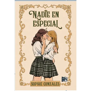 Nadie En Especial - Gonzales, Sophie